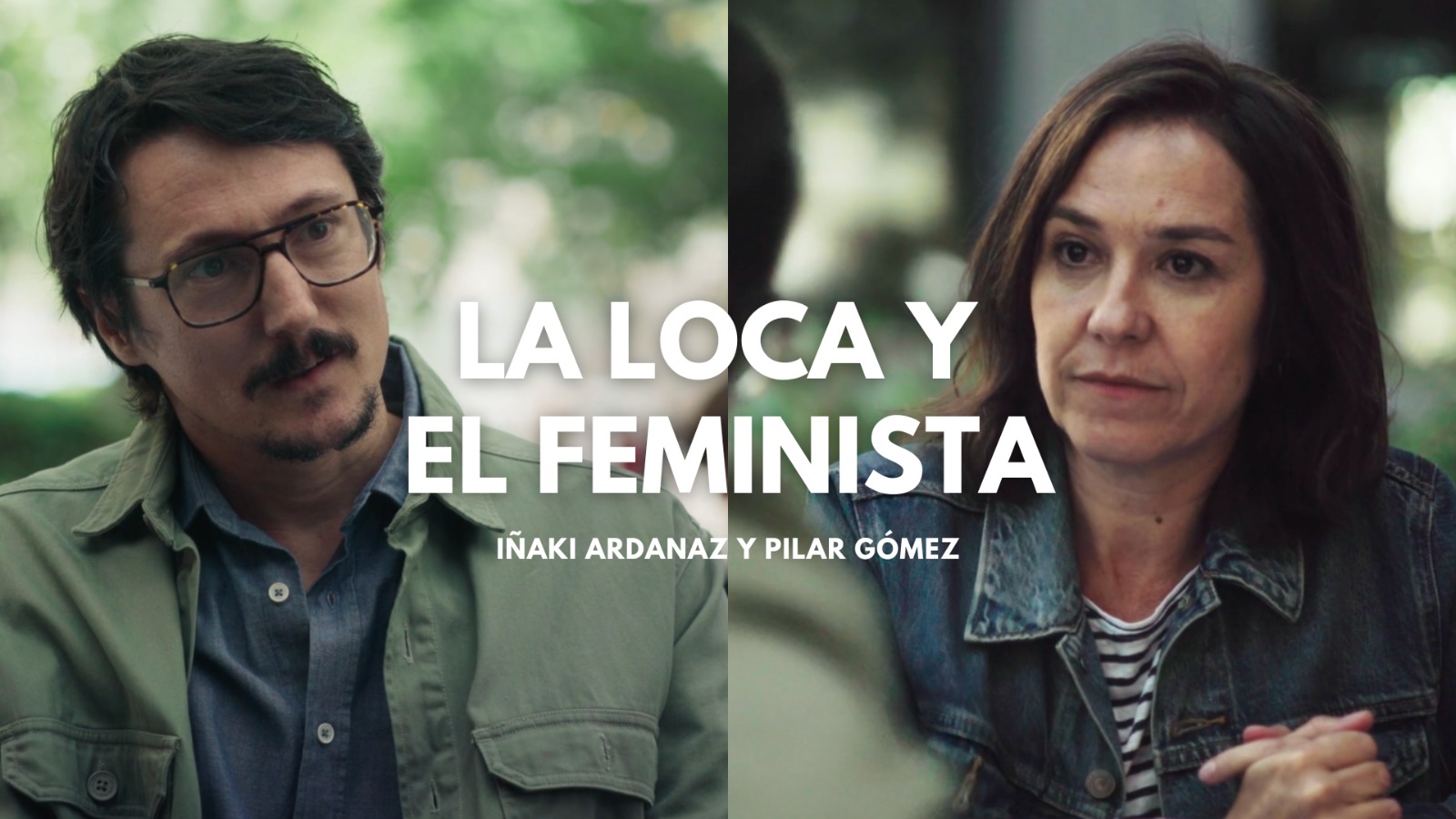 El corto "La Loca y El Feminista" nominado a los Goya